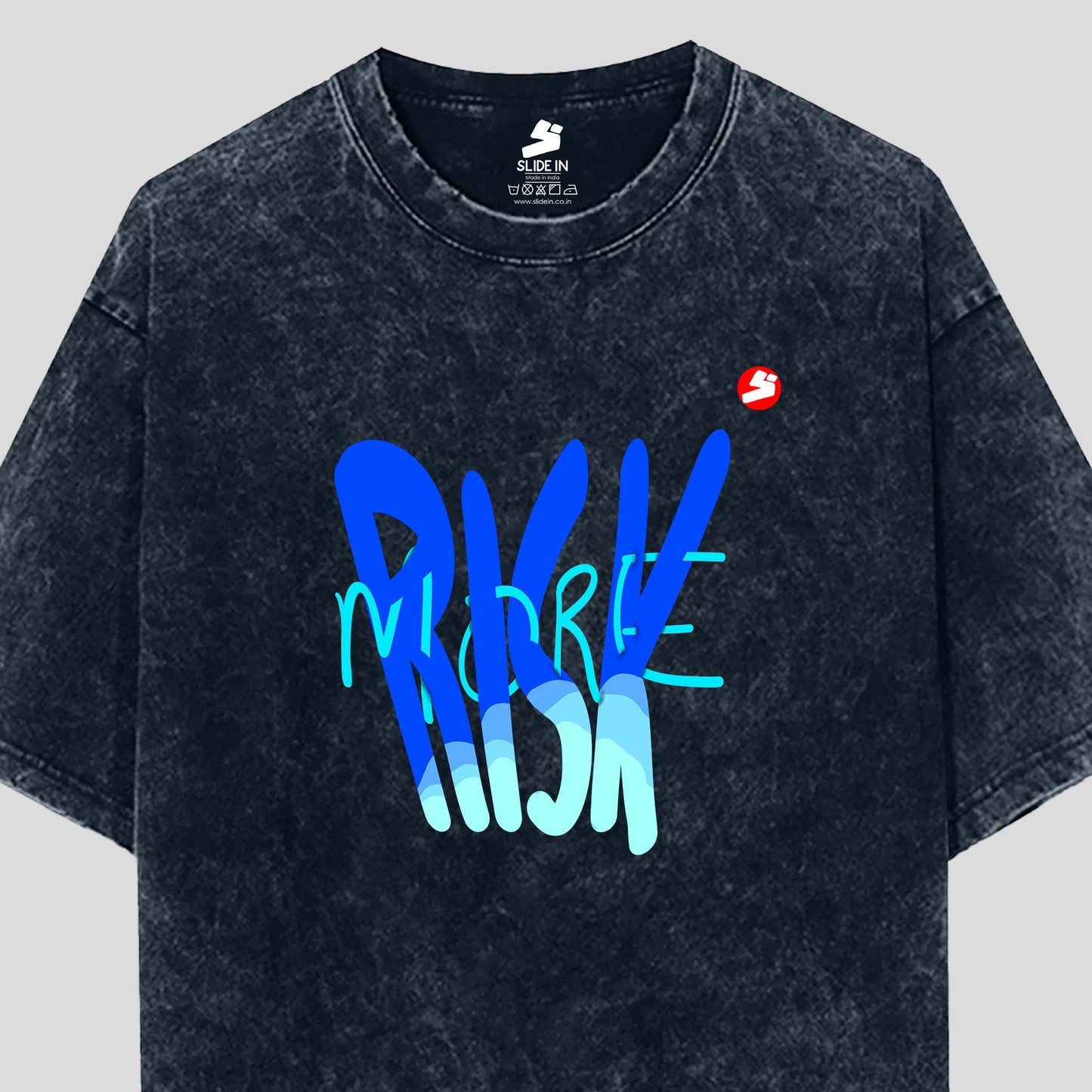 RISK MORE T-SHIRT (ACID WASH)
